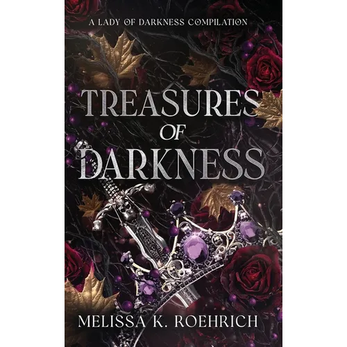 Treasures of Darkness: A Lady of Darkness Compilation