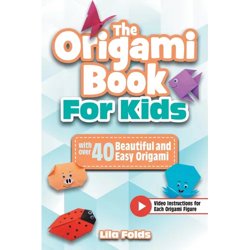The Origami Book for Kids
