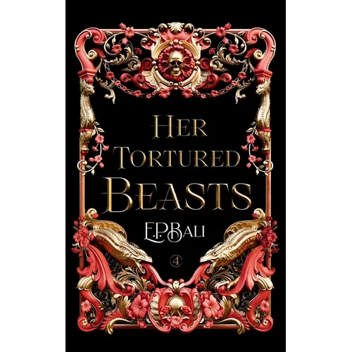 Her Tortured Beasts