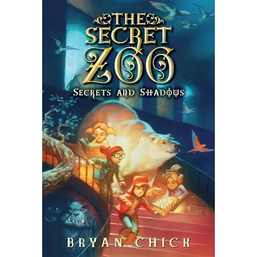 The Secret Zoo: Secrets and Shadows