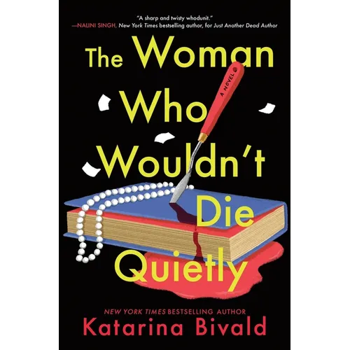 The Woman Who Wouldn't Die Quietly