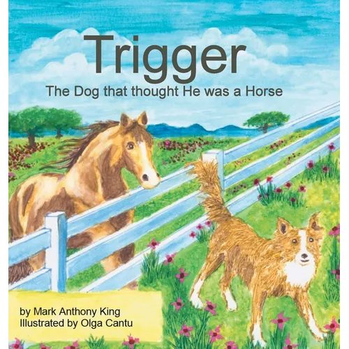 Trigger: The Dog that thought He was a Horse