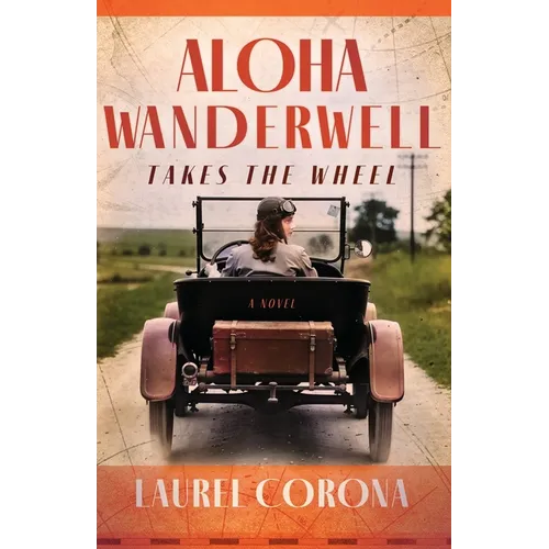 Aloha Wanderwell Takes the Wheel