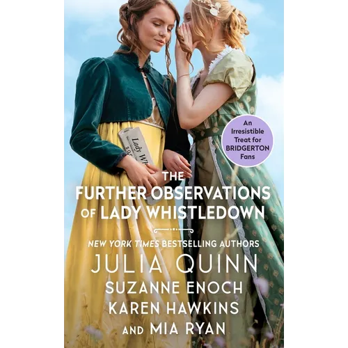The Further Observations of Lady Whistledown