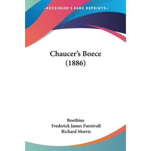 Chaucer's Boece (1886)