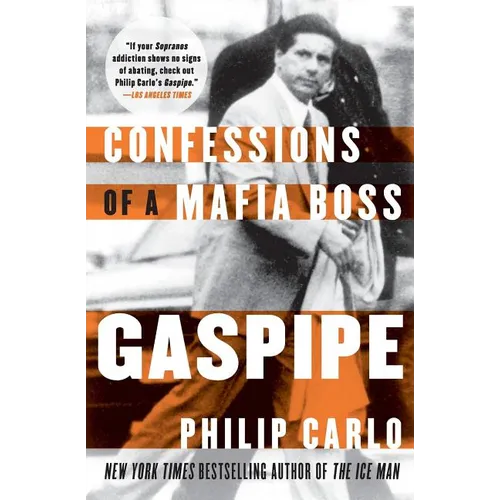 Gaspipe: Confessions of a Mafia Boss