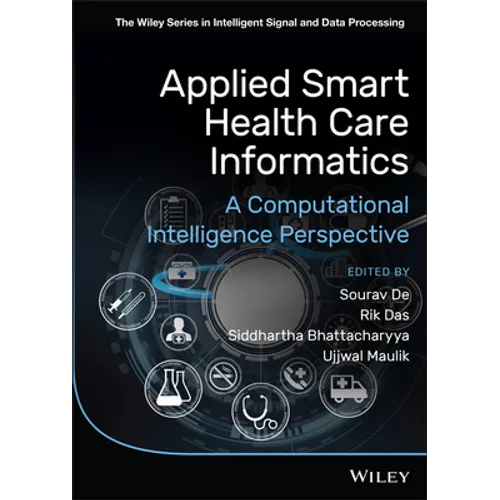Applied Smart Health Care Informatics