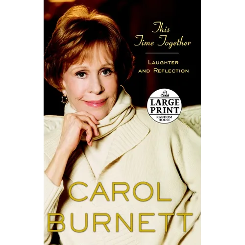 This Time Together: Laughter and Reflection