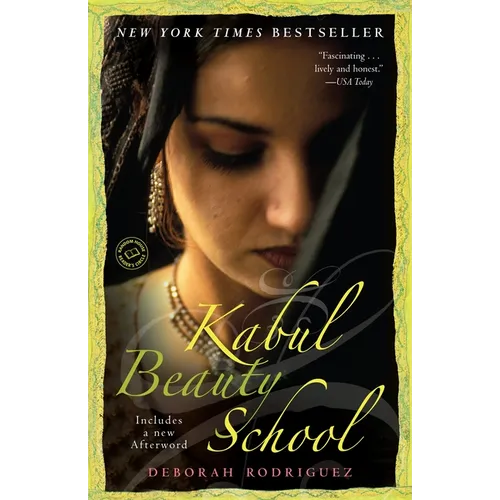 Kabul Beauty School: An American Woman Goes Behind the Veil