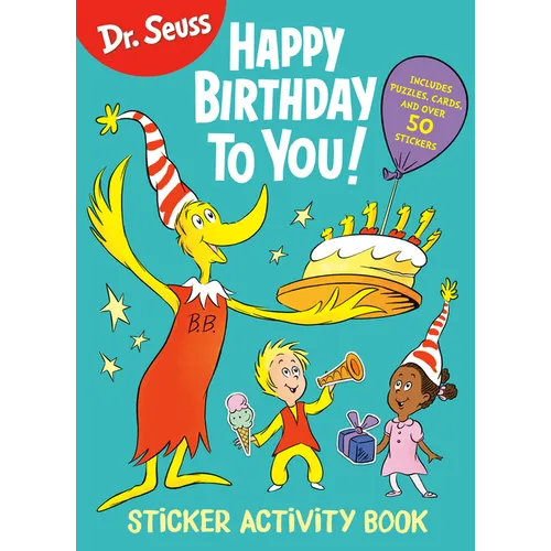 Dr. Seuss: Happy Birthday to You Sticker Activity Book: Includes Puzzles, Cards, and Over 50 Stickers