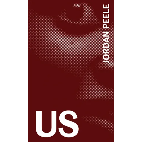 Us: The Complete Annotated Screenplay