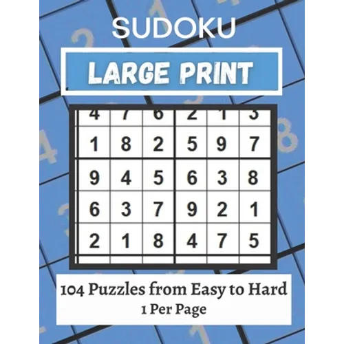 Large Print Sudoku Puzzle Book Easy to Hard: 101+ Sudoku Puzzles Large Print for Adults & Seniors