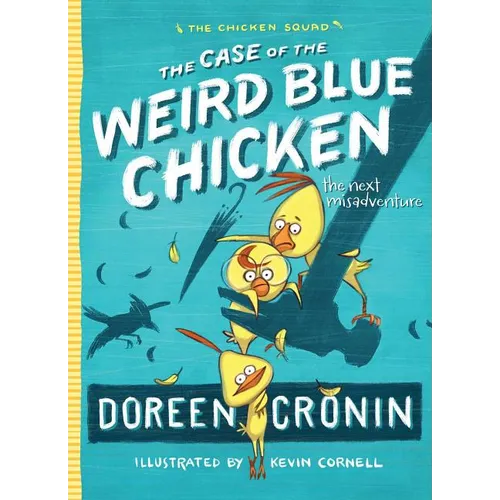 The Case of the Weird Blue Chicken: The Next Misadventure