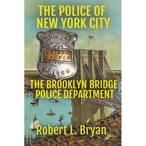 The Brooklyn Bridge Police Department