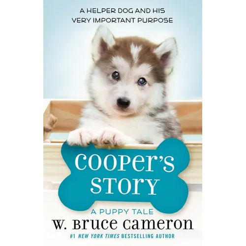 Cooper's Story: A Puppy Tale