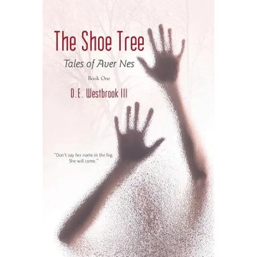 The Shoe Tree: Tales of Aver Nes
