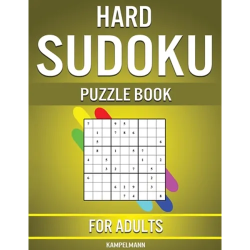 Hard Sudoku Puzzle Book for Adults: 400 Very Hard Sudokus for Advanced Players