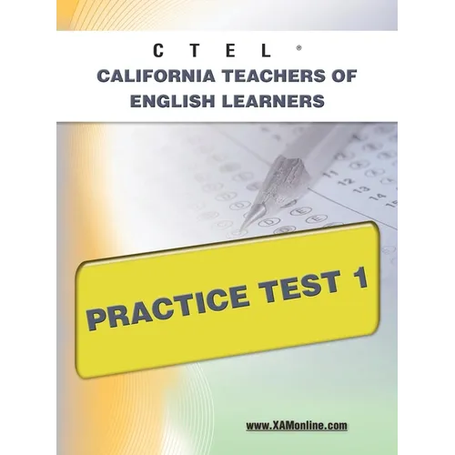 Ctel California Teachers of English Learners Practice Test 1