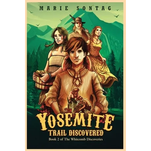 Yosemite Trail Discovered