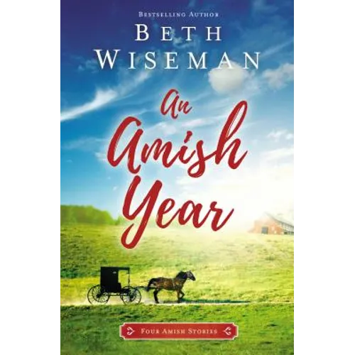An Amish Year: Four Amish Stories