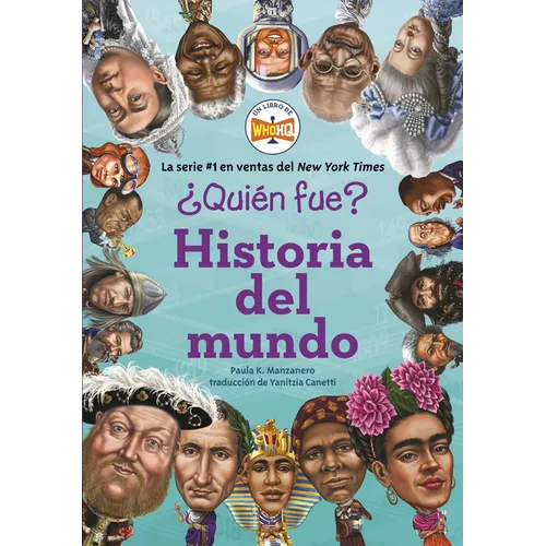 ¿Quién fue?: Historia del mundo
