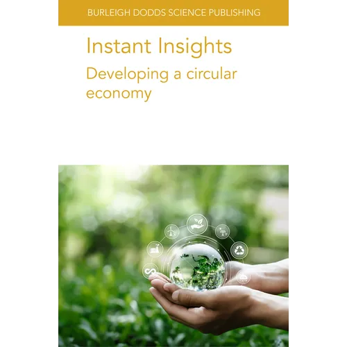 Instant Insights: Developing a Circular Economy