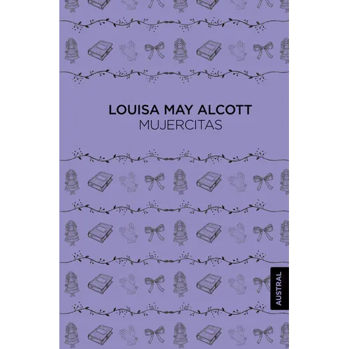 Mujercitas (Novela) / Little Women (a Novel)