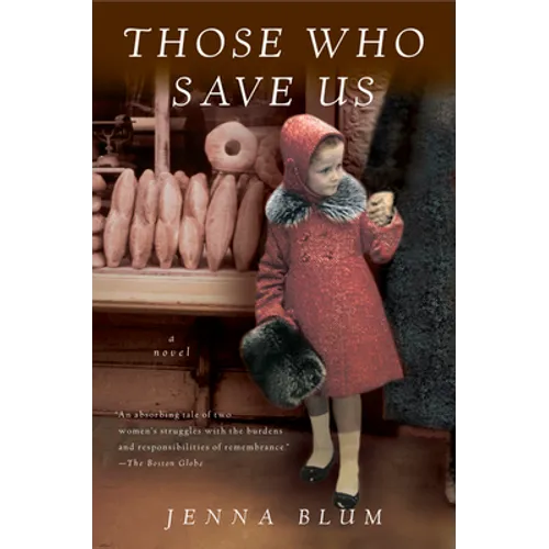 Those Who Save Us