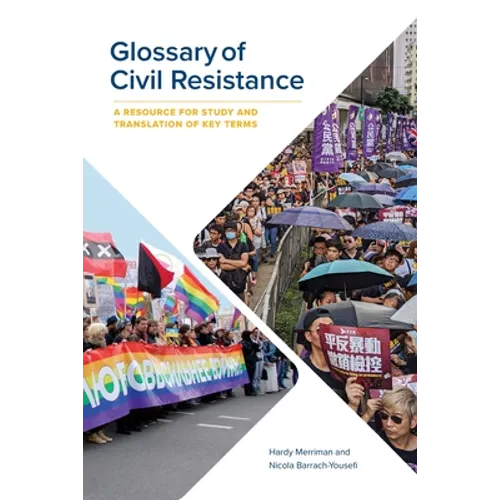 Glossary of Civil Resistance: A Resource for Study and Translation of Key Terms