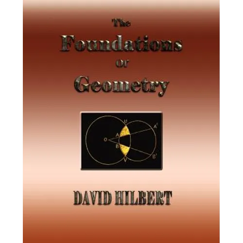 The Foundations of Geometry