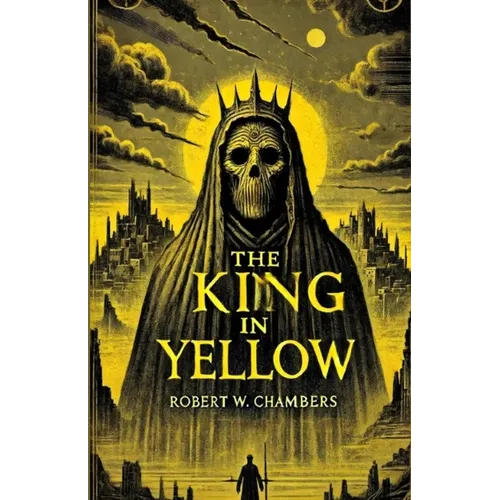 The King In Yellow(Illustrated)