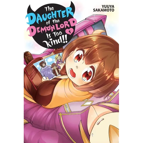 The Daughter of the Demon Lord Is Too Kind!!, Vol. 1