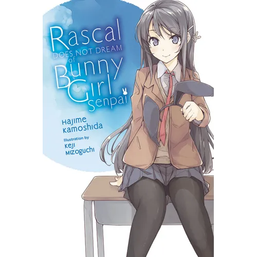 Rascal Does Not Dream of Bunny Girl Senpai (Light Novel): Volume 1