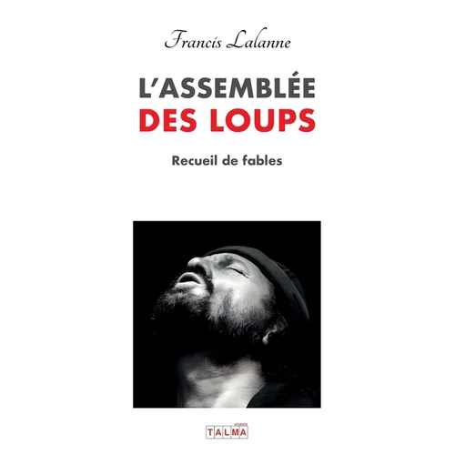 L'Assemblee Des Loups