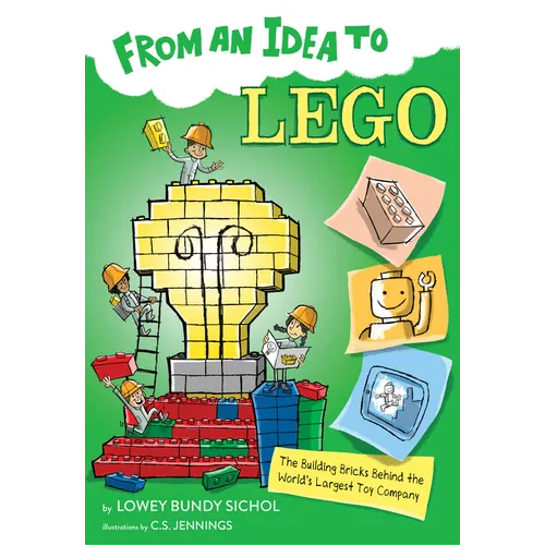 From an Idea to Lego: The Building Bricks Behind the World's Largest Toy Company