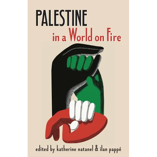 Palestine in a World on Fire
