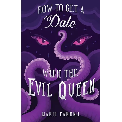 How to Get a Date with the Evil Queen