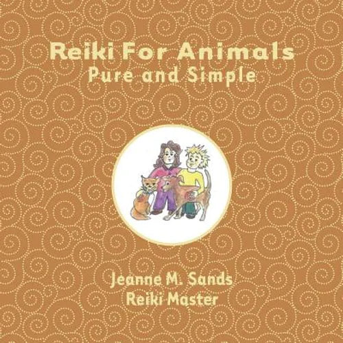 Reiki for Animals: Pure and Simple