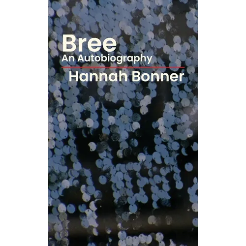 Bree: An Autobiography