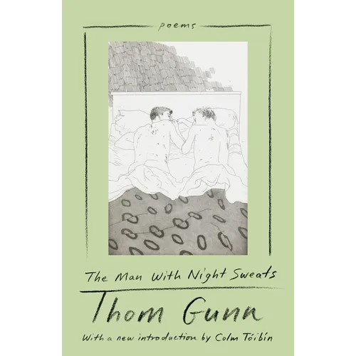 The Man with Night Sweats: Poems