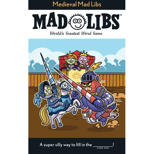 Medieval Mad Libs: World's Greatest Word Game