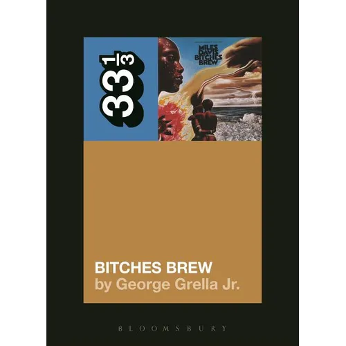Miles Davis' Bitches Brew