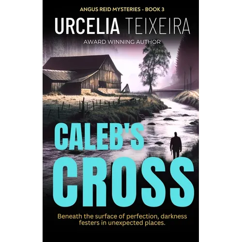Caleb's Cross: A true crime Christian mystery novel that will keep you guessing!