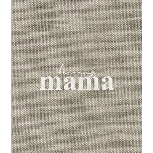 Becoming Mama