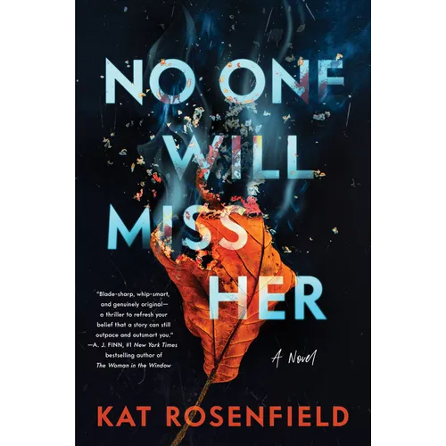 No One Will Miss Her