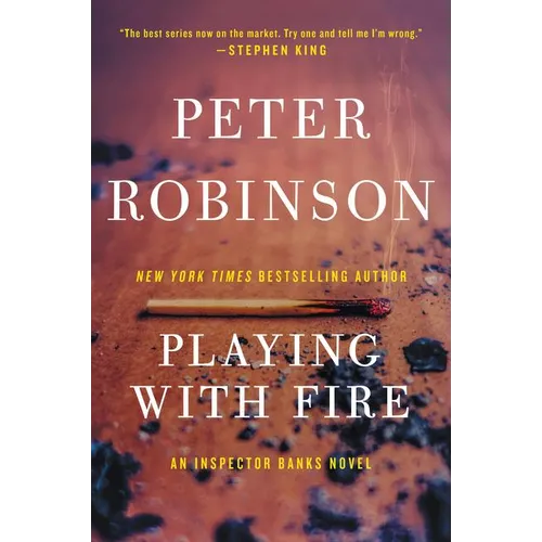 Playing with Fire