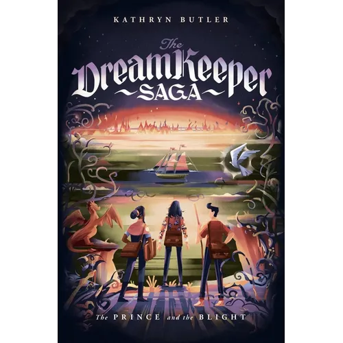 The Prince and the Blight (the Dream Keeper Saga Book 2)