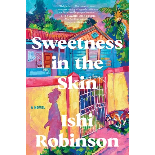 Sweetness in the Skin