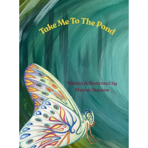 Take Me To The Pond: Inspired Illustrations & Poetry