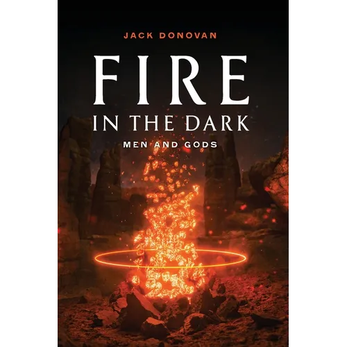 Fire in the Dark